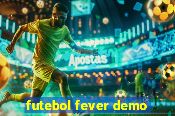 futebol fever demo